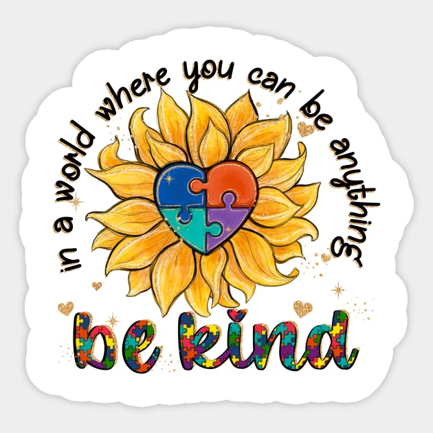 Autism Sunflower Be Kind Sticker by nickymax915